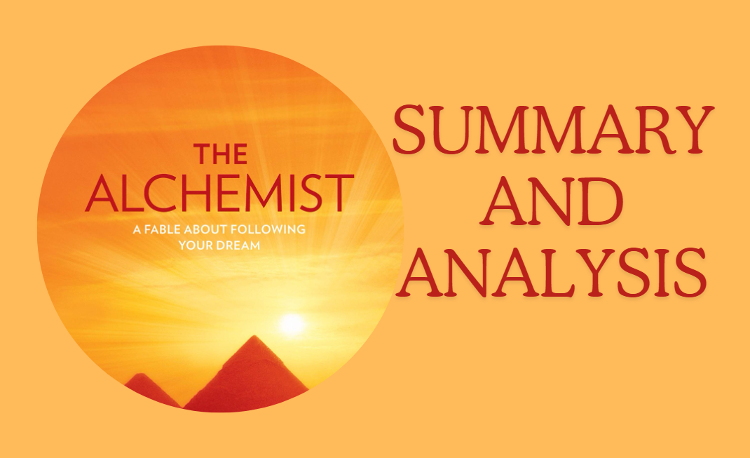 The Alchemist By Paulo Coelho Summary And Analysis