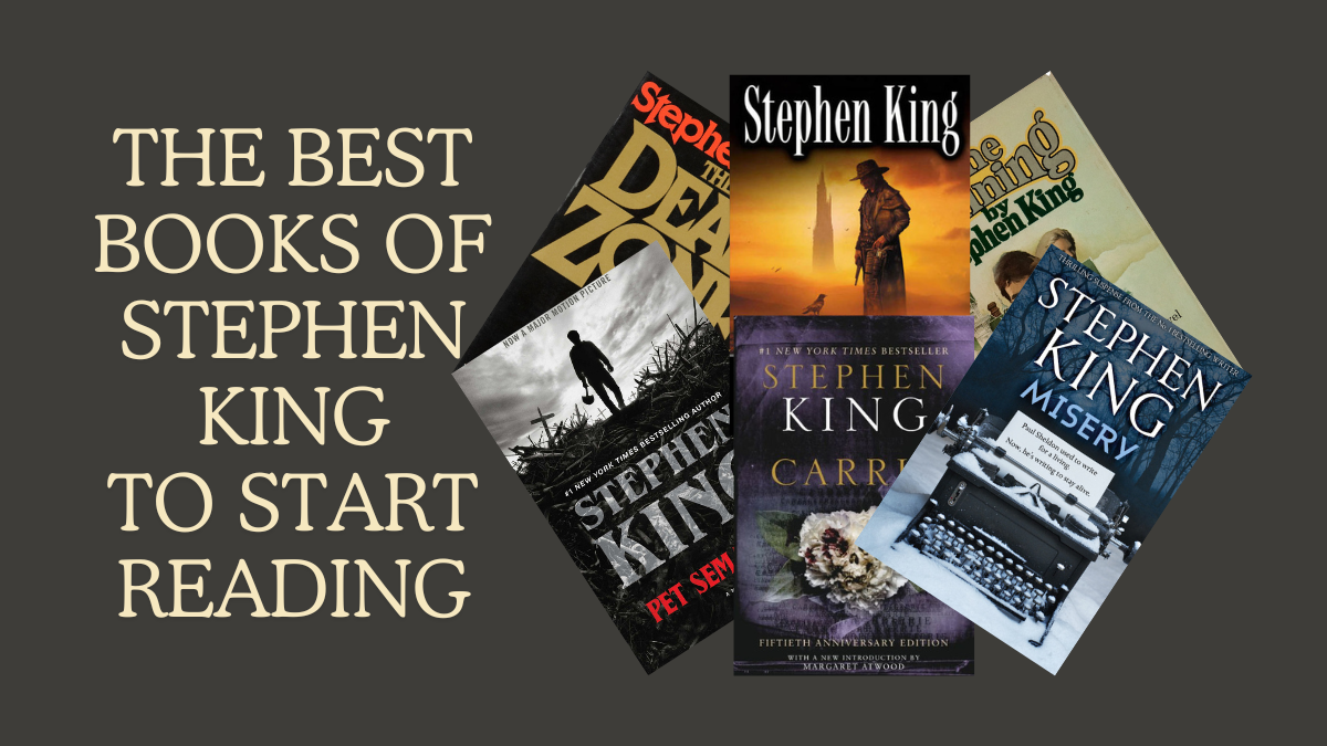 The Best Books Of Stephen King To Start Reading