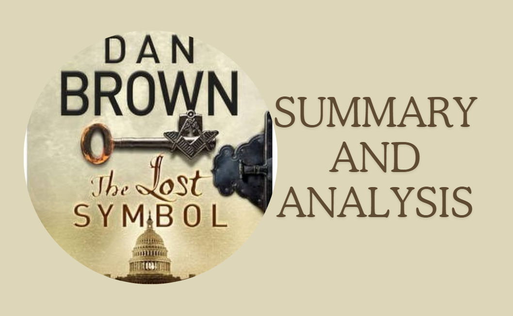 The Lost Symbol By Dan Brown Summary and Analysis