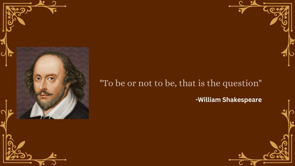 William Shakespeare  Quotes