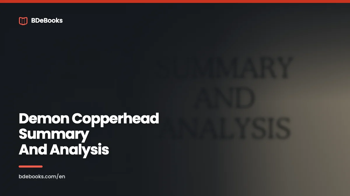 Demon Copperhead Summary And Analysis