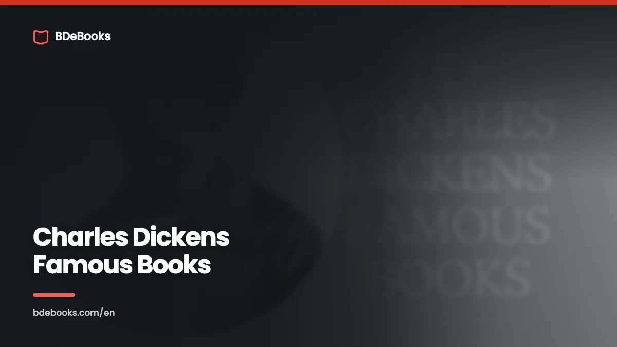 Charles Dickens Famous Books