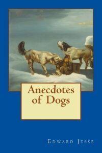 Anecdotes of Dogs