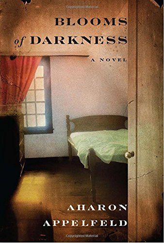 Blooms of Darkness - Aharon Appelfeld