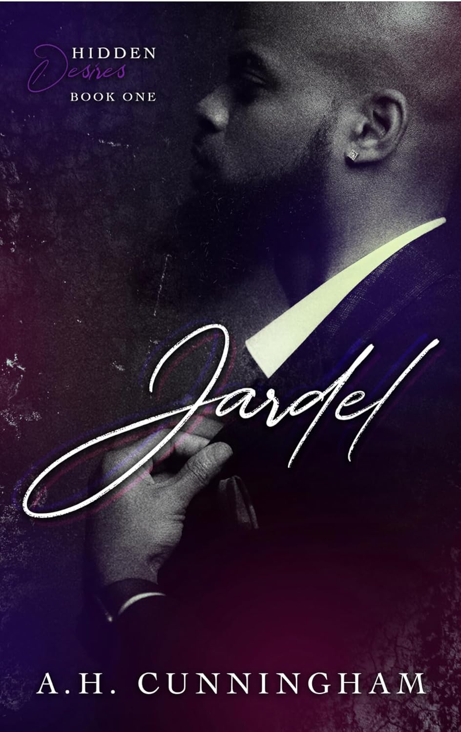 Jardel (Hidden Desires Book 1) - A.H. Cunningham