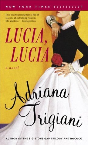 Lucia, Lucia - Adriana Trigiani