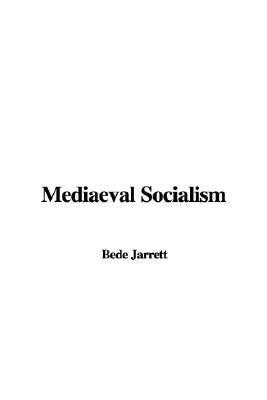 Mediaeval Socialism