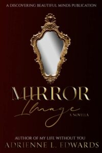 Mirror Image - Adrienne L. Edwards