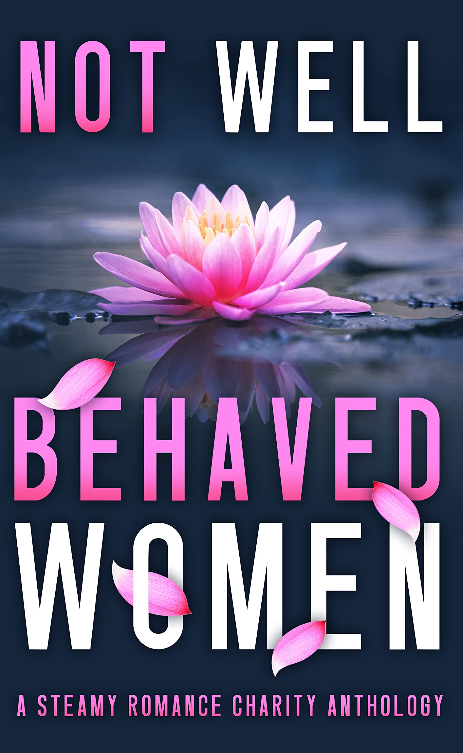 Not Well Behaved Women_ A Steam - A.C. James