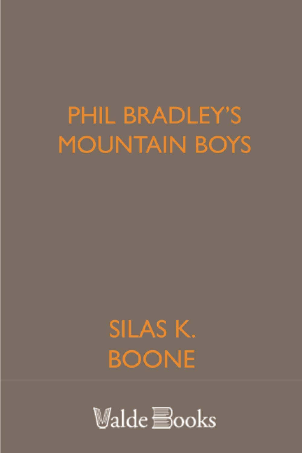 Phil Bradley's Mountain Boys The Birch Bark Lodge