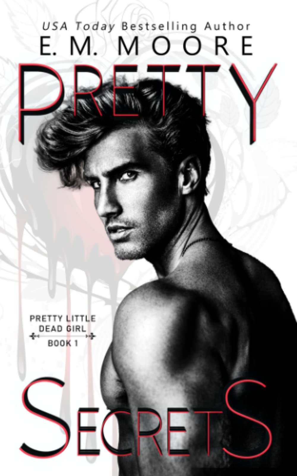 Pretty Secrets: A Dark College Romance