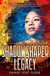 Shadowshaper Legacy