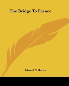 The Bridge To France