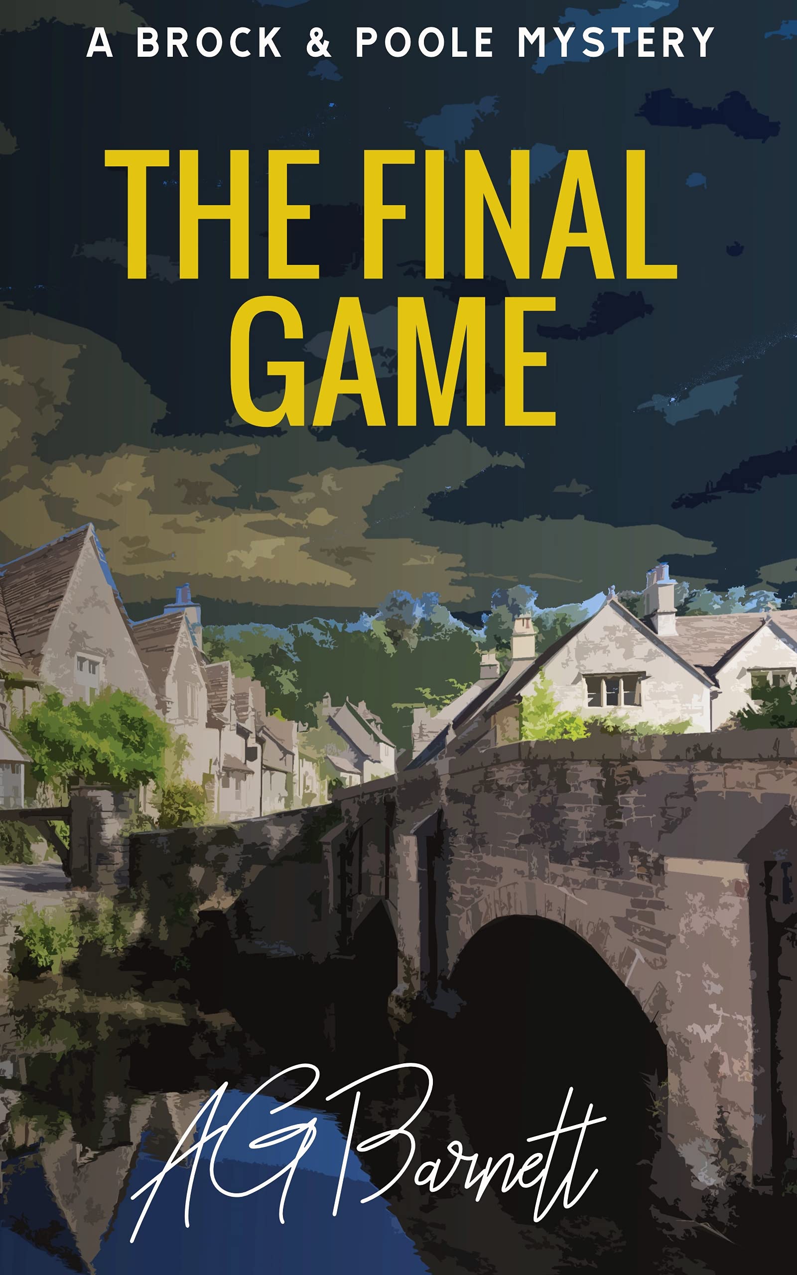 The Final Game - AG Barnett