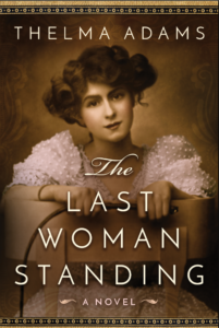 The Last Woman Standing - Adams, Thelma