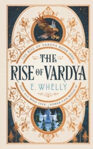 The Rise of Vardya: Book 1