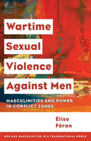 Wartime Sexual Violence against Men