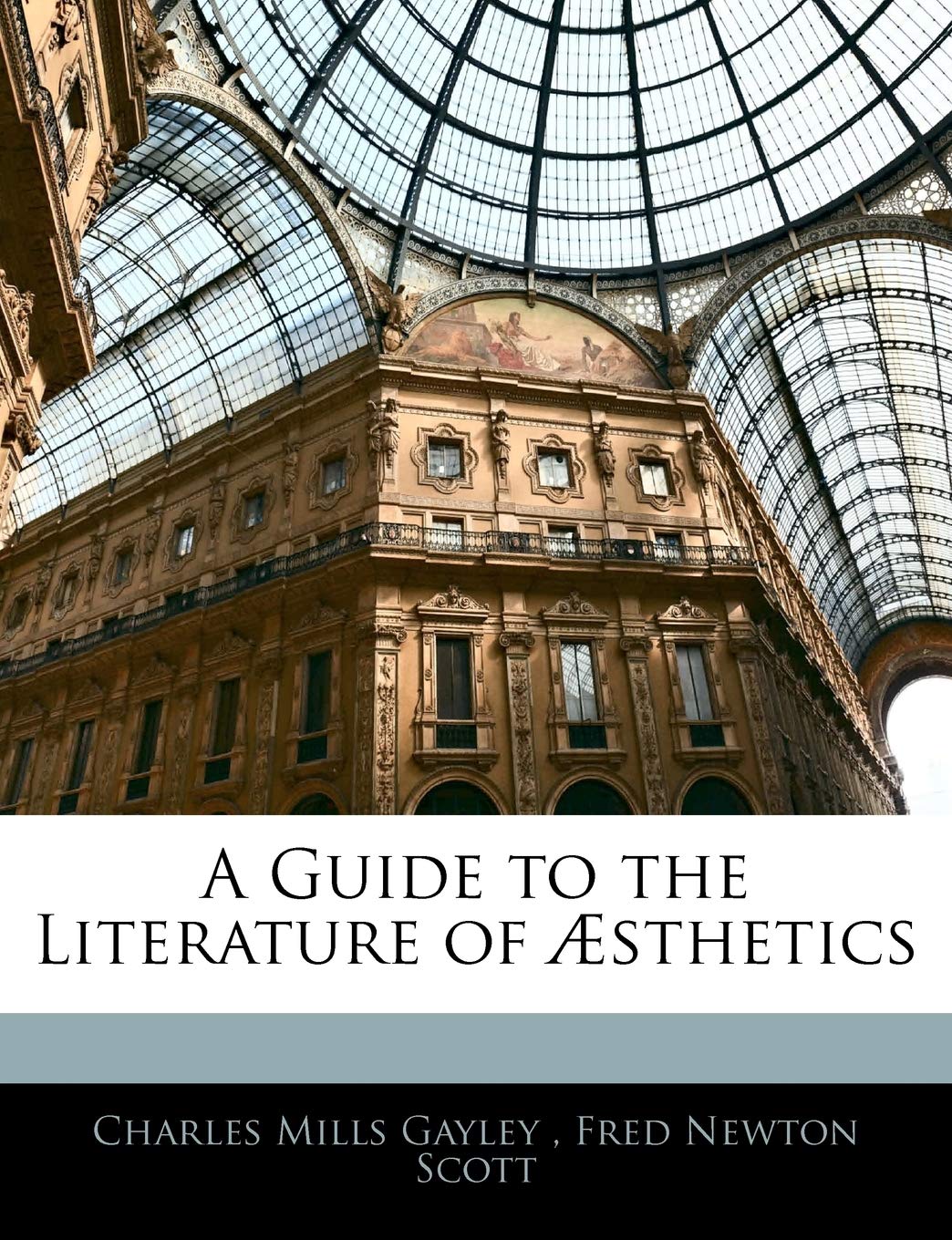 A Guide to the Literature of Æsthetics