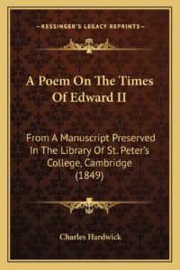 A Poem On The Times Of Edward II