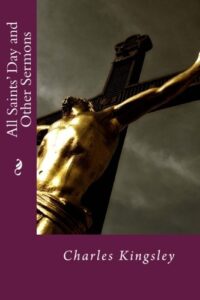 All Saints' Day and Other Sermons