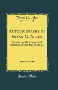 Autobiography of Frank G. Allen