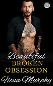 Beautiful Broken Obsession