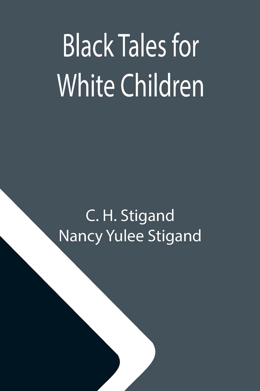 Black Tales for White Children