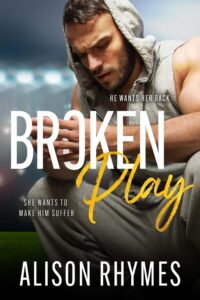 Broken Play - Alison Rhymes