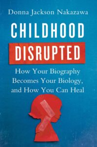 Childhood Disrupted