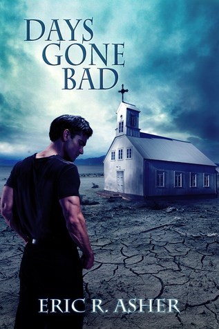 Days Gone Bad