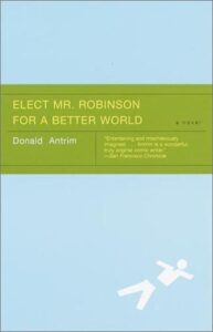 Elect Mr. Robinson for a Better World