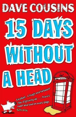 Fifteen Days Without a Head