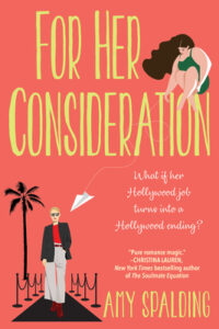 For Her Consideration - Amy Spalding