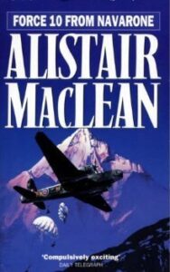 Force 10 from Navarone - Alistair MacLean