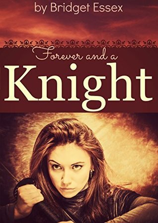 Forever and a Knight