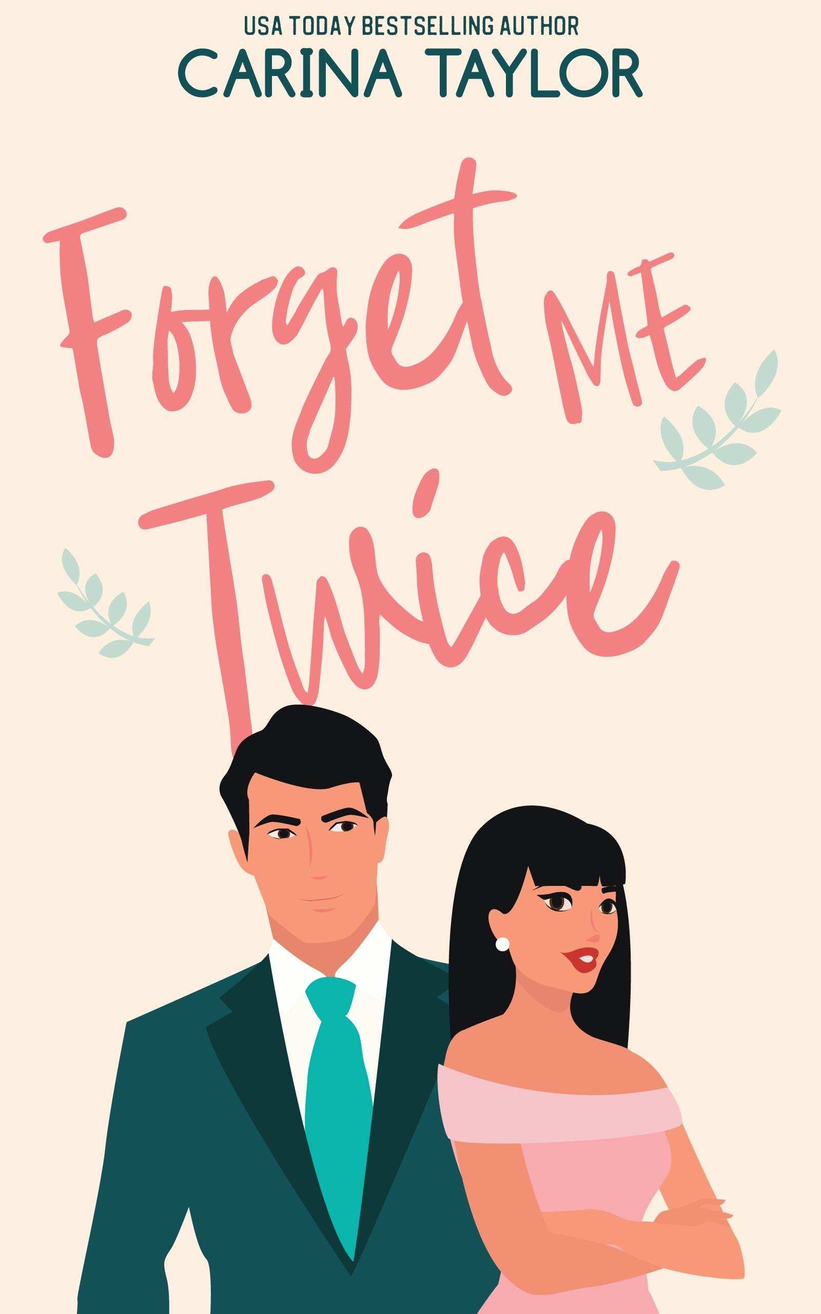 Forget Me Twice