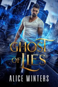 Ghost of Lies (Medium Trouble B - Alice Winters