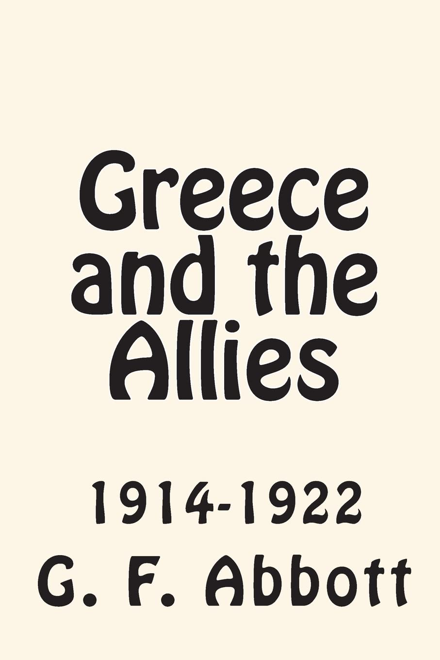 Greece and the Allies 1914-1922