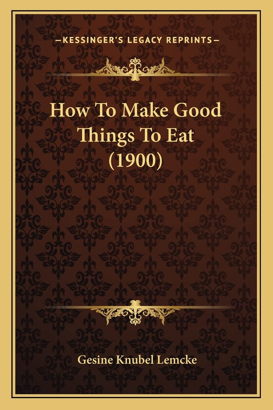 How To Make Good Things To Eat