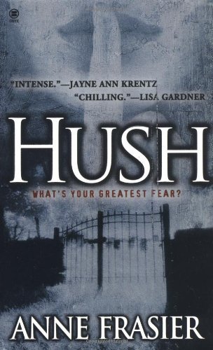 Hush - Anne Frasier