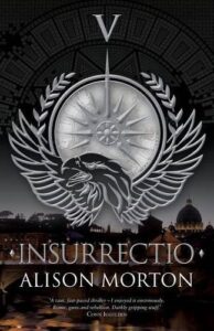 INSURRECTIO - Alison Morton