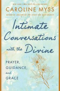 Intimate Conversations with the Divine