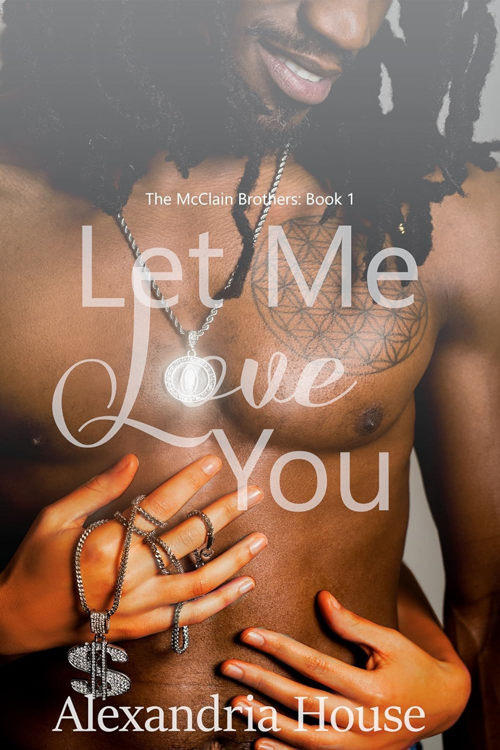 Let Me Love You - Alexandria House