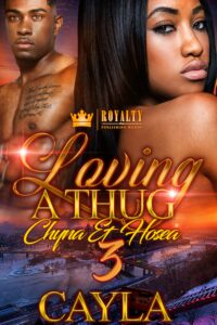 Loving a Thug 3