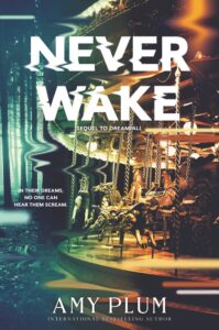 Neverwake - Amy Plum