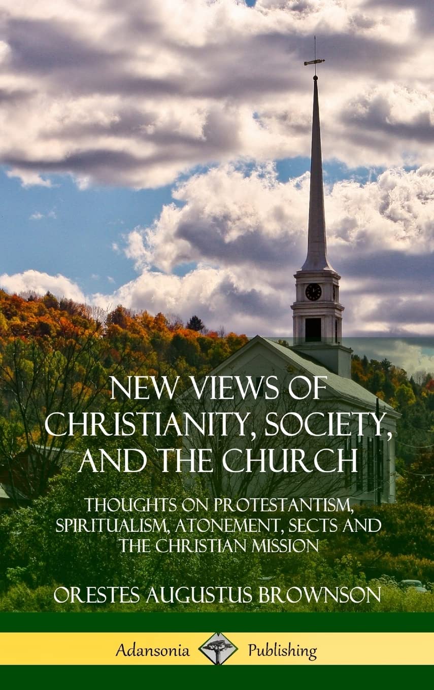 New Views of Christianity, Society, and the Church