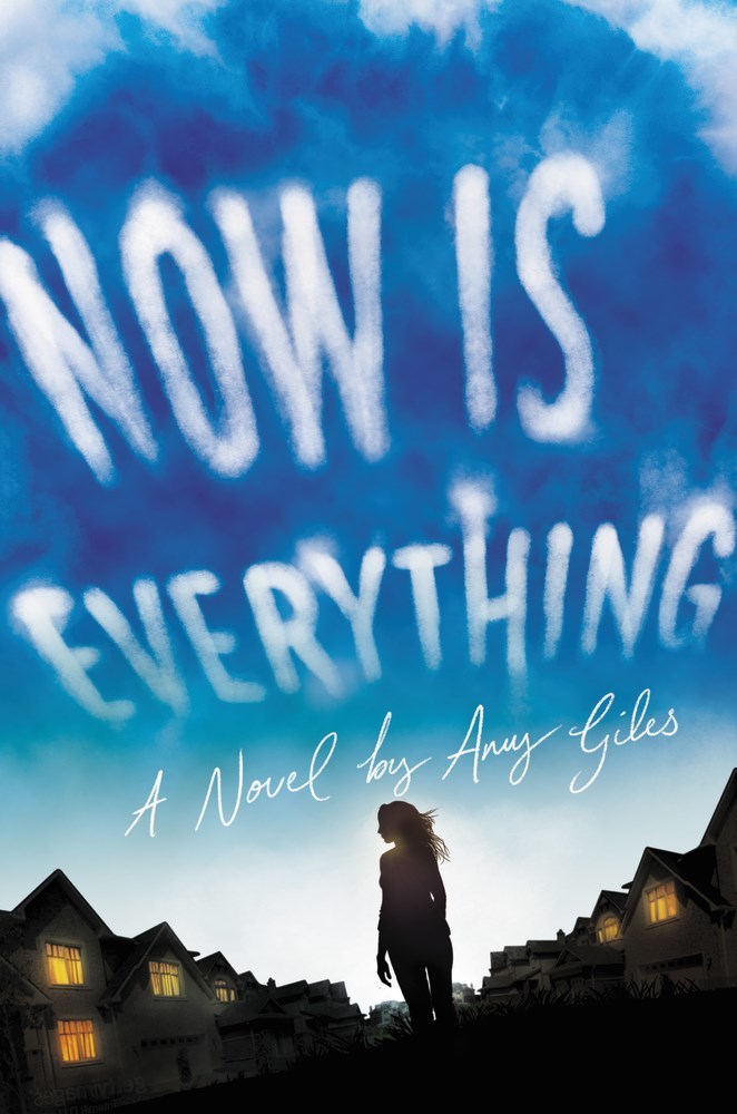 Now Is Everything - Amy Giles