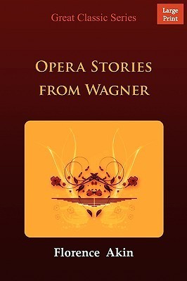 Opera Stories from Wagner