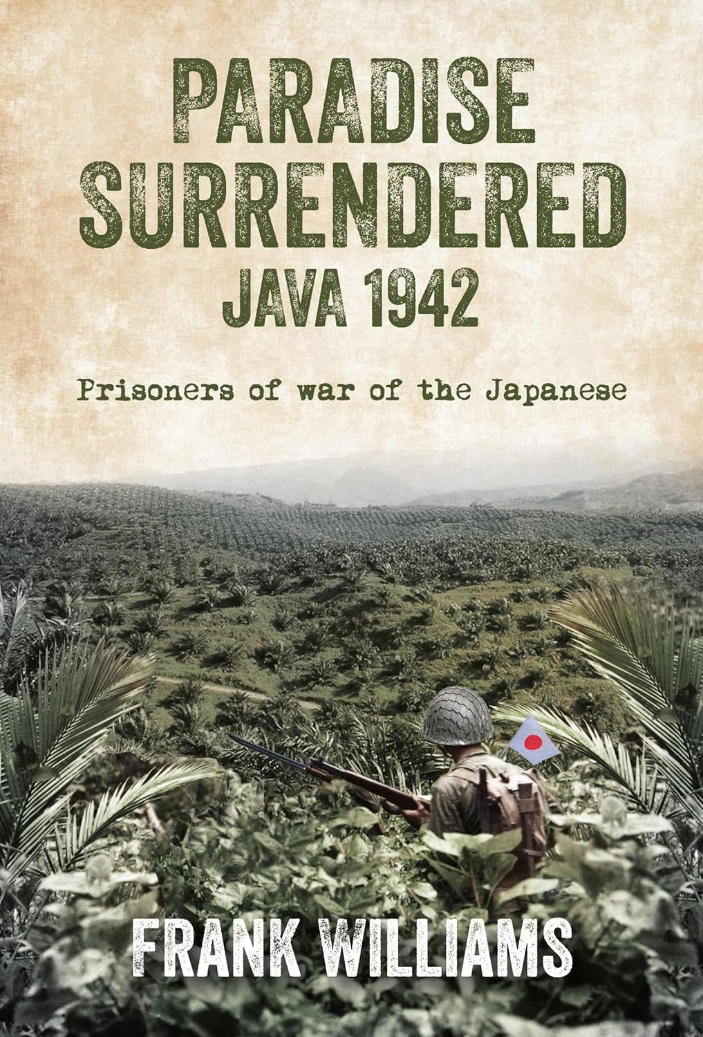 PARADISE SURRENDERED JAVA 1942