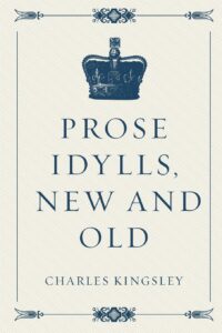 Prose Idylls